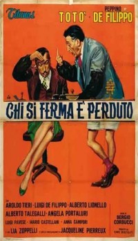 Chi si ferma e' perduto 